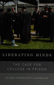 Cover of: Liberating minds: the case for college in prison
