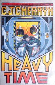 Cover of: Heavy time by C. J. Cherryh