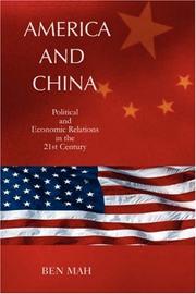 Cover of: America and China: Political and Economic Relations in the 21st Century