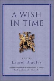 Cover of: A Wish In Time | Laurel Bradley