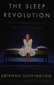 Cover of: The sleep revolution by Huffington, Arianna Stassinopoulos