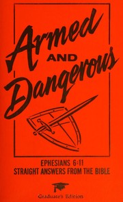 Cover of: Armed and Dangerous: Answers for Teens from the Bible