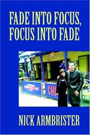 Cover of: Fade into Focus, Focus into Fade