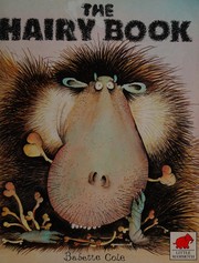 Cover of: The hairy book by Babette Cole