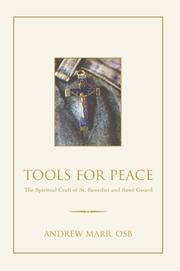 Cover of: Tools for Peace: The Spiritual Craft of St. Benedict and René Girard