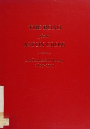 Cover of: The road from Aston Cross: an industrial history, 1875-1975