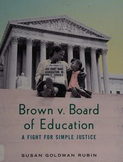 Cover of: Brown v. Board of Education: a fight for simple justice