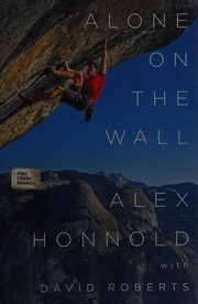 Cover of: Alone on the wall by Alex Honnold