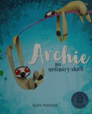 Cover of: Archie: No Ordinary Sloth