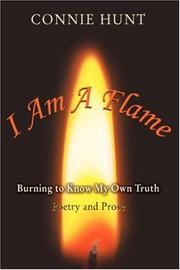 Cover of: I Am A Flame: Burning to Know My Own Truth