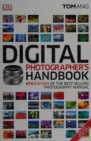 Cover of: Digital Photographer's Handbook by Tom Ang