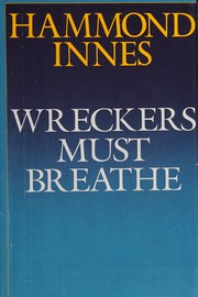 Cover of: Wreckers must breathe by Hammond Innes