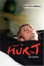 Cover of: I Have To Hurt You by Victor Farrell