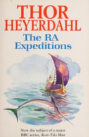 Cover of: The Ra expeditions by Thor Heyerdahl