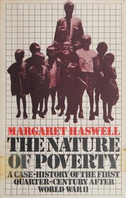 Cover of: The nature of poverty: a case-history of the first quarter-century after World War II