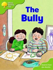 Cover of: Oxford Reading Tree: Stage 7: More Storybooks (Magic Key): The Bully by Roderick Hunt