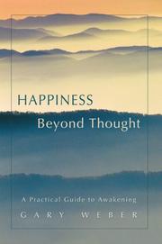 Cover of: Happiness Beyond Thought: A Practical Guide to Awakening