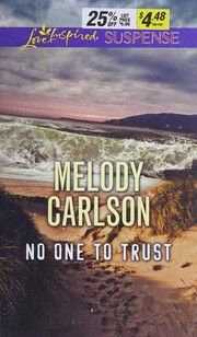 Cover of: No One to Trust by Melody Carlson