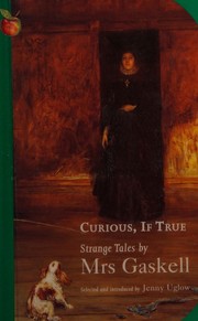 Cover of: Curious, if true: strange tales