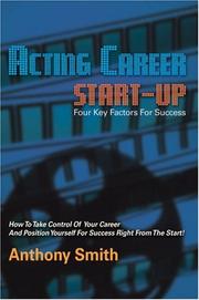 Cover of: Acting Career Start-up: Four Key Factors For Success