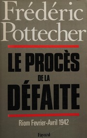 Cover of: Le procès de la défaite by Frédéric Pottecher