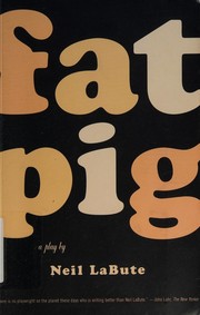 Cover of: Fat pig: a play