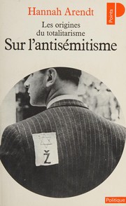 Cover of: Les origines du totalitarianisme by Hannah Arendt