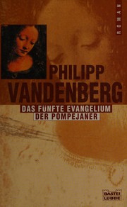Cover of: Das fünfte Evangelium. Der Pompejaner