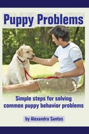 Cover of: Puppy Problems: Simple steps for solving common puppy behavior problems