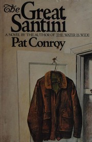 Cover of: The great Santini by Pat Conroy