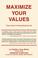 Cover of: Maximize Your Values