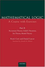 Cover of: Recursion Theory, Godel's Theorems, Set Theory, Model Theory (Mathematical Logic: A Course With Exercises, Part II) by Rene Cori, Daniel Lascar
