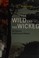 Cover of: The wild and the wicked