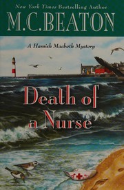 Cover of: Death of a nurse by M. C. Beaton