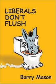 Cover of: Liberals Don't Flush