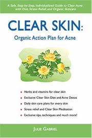 Cover of: Clear Skin: Organic Action Plan for Acne
