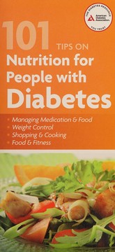 Cover of: 101 Tips on Nutrition for People with Diabetes by American Diabetes Association Staff