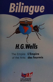 Cover of: L' Empire Des Fourmis / The Empire of the Ants by H.G. Wells