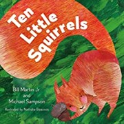 Cover of: Ten Little Squirrels by Bill Martin, Michael Sampson, Nathalie Beauvois