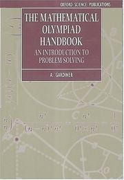 Cover of: The Mathematical Olympiad handbook by Anthony Gardiner