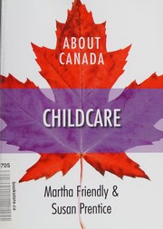 About Canada by Martha Friendly, Susan Prentice