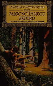 Cover of: The misenchanted sword.