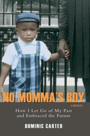 Cover of: No Momma's Boy: How I Let Go of My Past and Embraced the Future