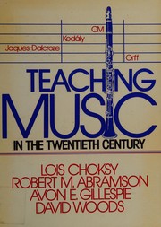 Cover of: Teaching music in the twentieth century