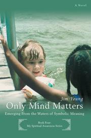 Cover of: Only Mind Matters: Emerging From the Waters of Symbolic Meaning