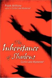 Cover of: The Inheritance of Shadows: Curtis Lake Mysteries®
