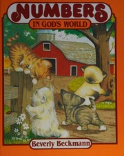 Cover of: Numbers in God's world by Beverly Ann Beckmann