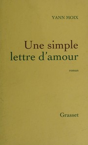 Cover of: Une simple lettre d'amour: roman