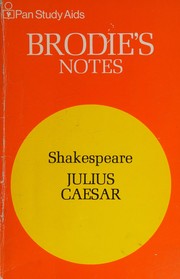Cover of: Brodie's Notes on William Shakespeare's Julius Caesar (Pan Revision Aids) by T.W. Smith