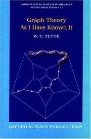 Cover of: Graph theory as I have known it